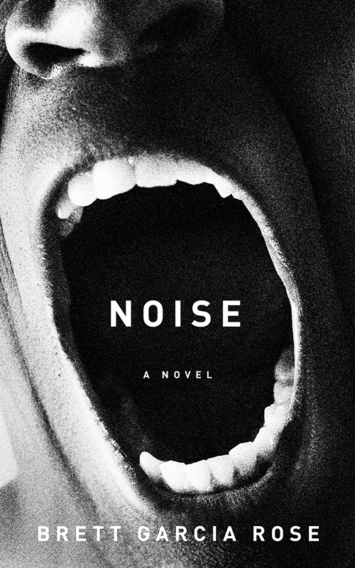 Noise by Brett Garcia Rose